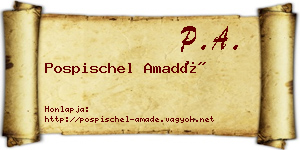Pospischel Amadé névjegykártya